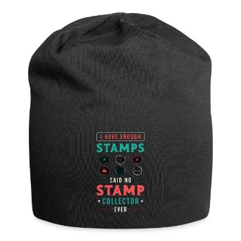 Stamp Collector I Have Enough Stamp Collection - Jersey Beanie - black - Front