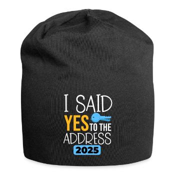 I Said Yes To The Address 2025 - Jersey Beanie - black - Front
