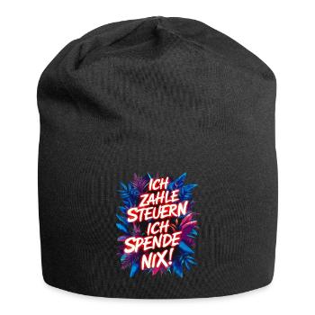 Ich zahle Steuern, ich spende nix! lustiger Spruch - Jersey-Beanie - Schwarz - Vorne