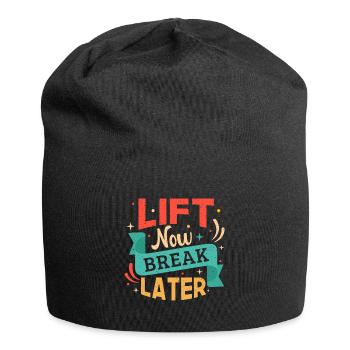 Fitness Motivation Bodybuilder Lift Now Break - Bonnet en jersey - noir - Devant