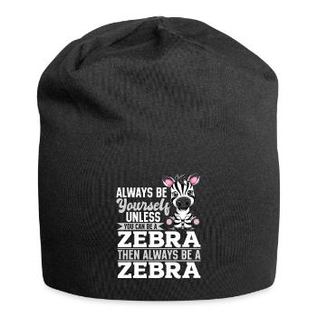 Funny Zebra Animal Always Be Yourself - Jersey Beanie - black - Front