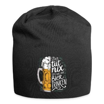 He doesn't do anything, he just wants to drink beer - Jersey Beanie - black - Front