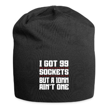 Mechanic I Got 99 Sockets But A 10mm Ain't One - Jersey Beanie - black - Front