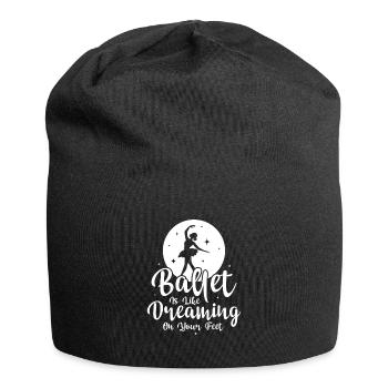 Ballet Is Like Dreaming On Your Feet Ballerina Dan - Jersey Beanie - black - Front