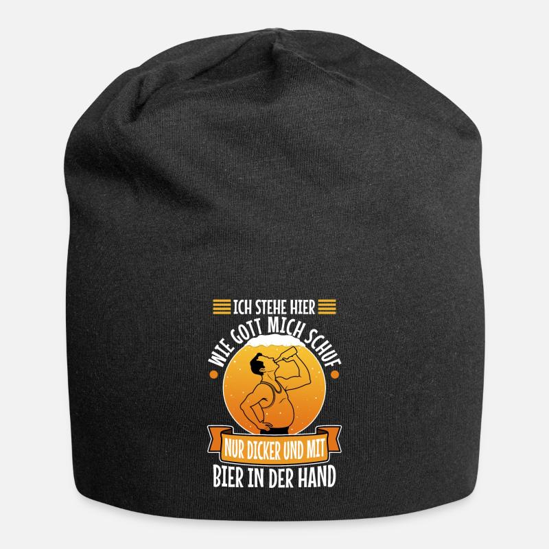 Je suis ici comme Dieu m’a créé. Seulement plus épais - Bonnet en jersey - noir