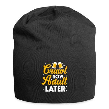 Crawl now adult later Design for a beer lover - Jersey-Beanie - Schwarz - Vorne