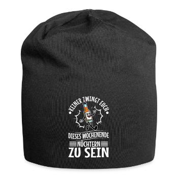 Personne ne vous oblige à être sobre ce week-end - Bonnet en jersey - noir - Devant