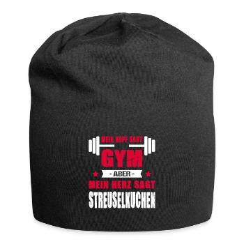 Kopf Sagt Gym Aber Mein Herz Sagt Streuselkuchen - Jersey-Beanie - Schwarz - Vorne
