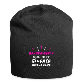 Handballerin Spruch Lustiges Handballerin Geschenk - Jersey-Beanie - Schwarz - Vorne