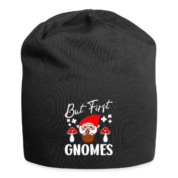 But First Gnomes Funny Gardening Gnome - Jersey-Beanie - Schwarz - Vorne