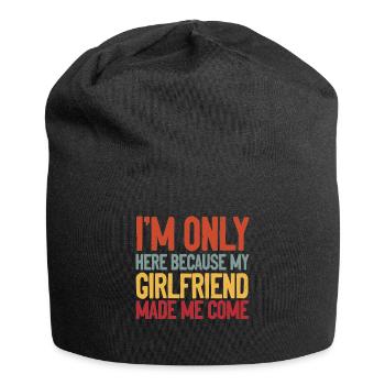 Je suis ici parce que ma copine m’a fait jouir drôle - Bonnet en jersey - noir - Devant