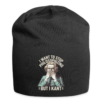 I Want to Stop Philosophizing But I Kant - Funny - Jersey-Beanie - Schwarz - Vorne