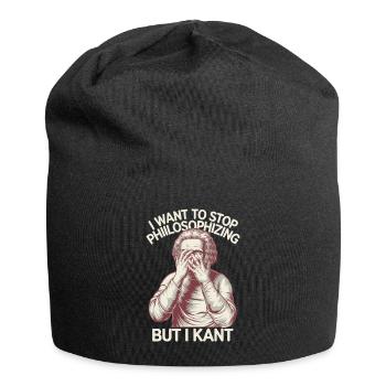 I Want to Stop Philosophizing But I Kant - Funny - Jersey-Beanie - Schwarz - Vorne
