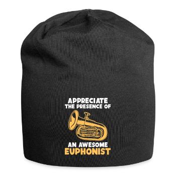 Schätzen Sie die Anwesenheit eines großartigen Euphonisten - Jersey-Beanie - Schwarz - Vorne
