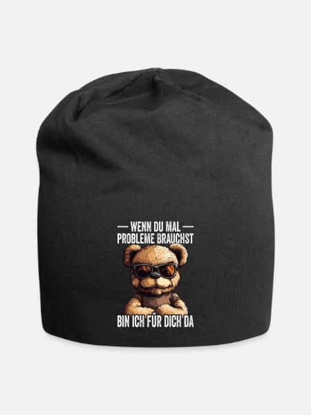 Wenn Du Mal Probleme Brauchst Ich Bin Für Dich Da - Jersey-Beanie - Schwarz