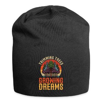 Arborist Trimming Trees Growing Dreams Woodcutter - Jersey Beanie - black - Front