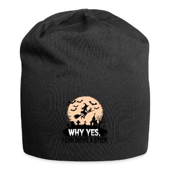 Why Yes I Can Drive a Stick Funny Witch Halloween - Jersey-Beanie - Schwarz - Vorne