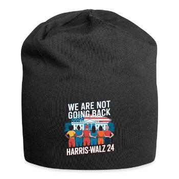 We Are Not Going Back Harris-Walz 2024 Political - Jersey Beanie - black - Front