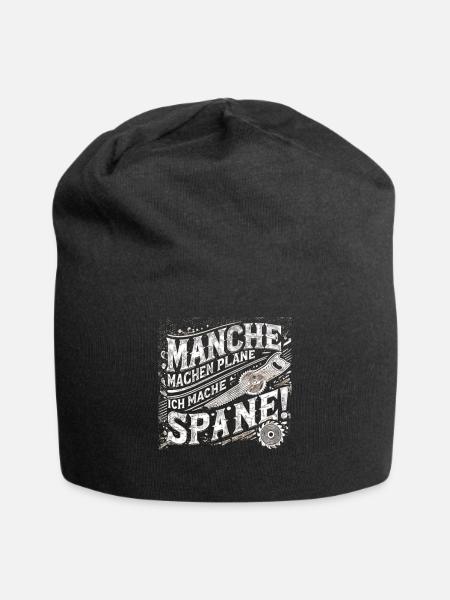 Manche machen Pläne ich mache Späne - Jersey-Beanie - Schwarz