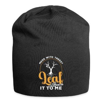 Tree Surgeon Mess With Trees Leaf It To Woodworker - Jersey-Beanie - Schwarz - Vorne