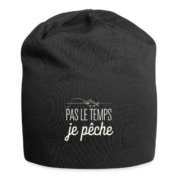 Pas Le Temps Je Pêche Humour Pêcheur Amateur - Bonnet en jersey - noir - Devant
