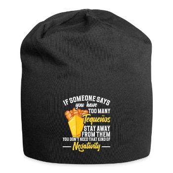 If someone says you have too many tequeños, - Jersey Beanie - black - Front