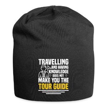 Voyager et avoir des connaissances ne fait pas de vous cela - Bonnet en jersey - noir - Devant