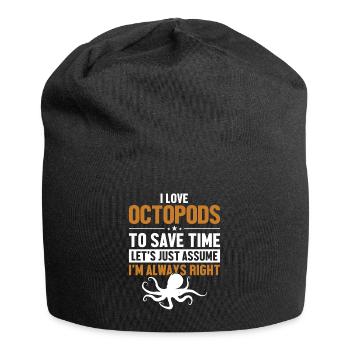 Octopods Lover Nehmen wir an, ich habe recht, Octopoda - Jersey-Beanie - Schwarz - Vorne