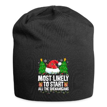 Most Likely To Start All The Shenanigans Naughty C - Jersey-Beanie - Schwarz - Vorne