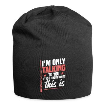Piccolo: "I'll only talk to you if you know - Jersey Beanie - black - Front