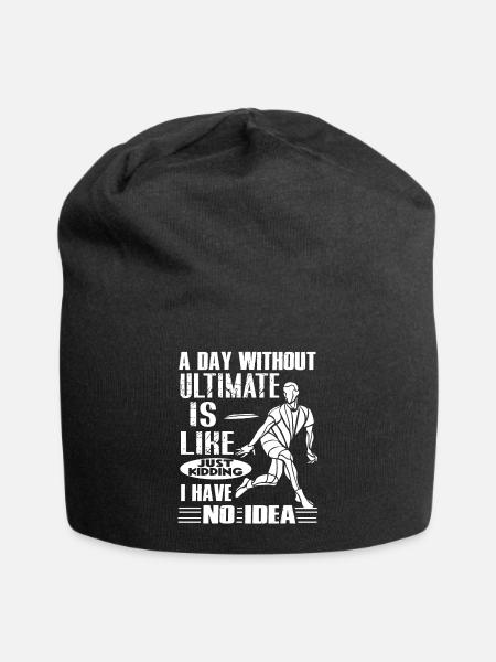 A Day Without Ultimate Frisbee Is Like - Jersey Beanie - black
