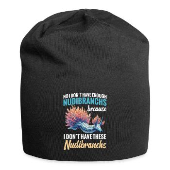 Nein, Ich Habe Nicht Genug Nacktschnecken, Weil - Jersey-Beanie - Schwarz - Vorne
