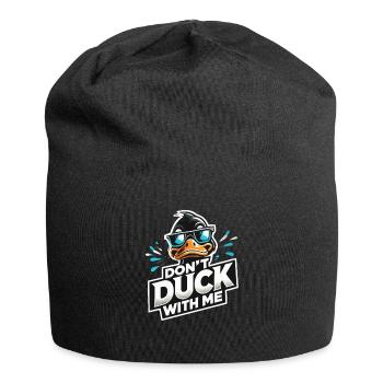 Cool duck, ne duck pas avec moi - Bonnet en jersey - noir - Devant