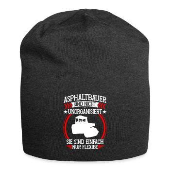 Asphalt builder is not disorganized Road construction - Jersey Beanie - charcoal grey - Front