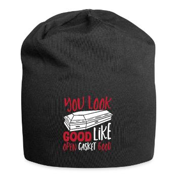 You look good like Open Casket Good - Jersey Beanie - black - Front