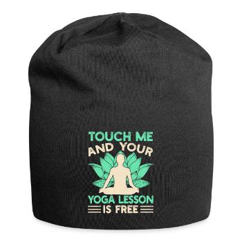 Yoga Touch Me & Your Yoga Lesson Free Funny Yoga - Jersey Beanie - black - Front