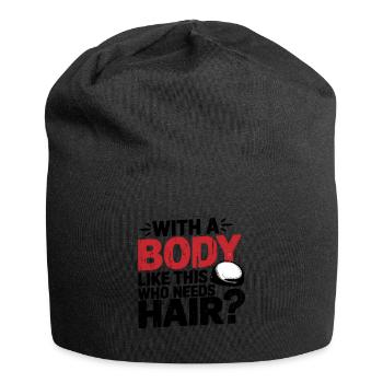 Bald men dad With a body like this who needs hair - Jersey-Beanie - Schwarz - Vorne