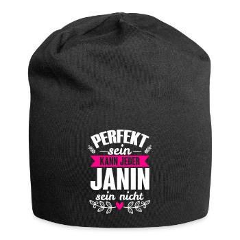 Janin - Perfekt Sein Kann Jeder Janin Sein Nicht - Jersey-Beanie - Schwarz - Vorne