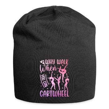 Pourquoi courir quand on peut faire des roues Design - Bonnet en jersey - noir - Devant