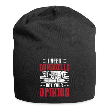 Ich brauche Hanteln nicht deine Meinung - Jersey-Beanie - Schwarz - Vorne