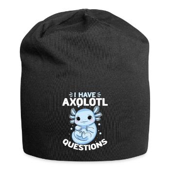 Cute Axolotl I Have Axolotl Questions - Jersey Beanie - black - Front