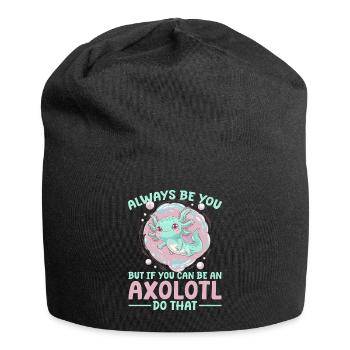 Cute Axolotl Always Be You - Jersey Beanie - black - Front