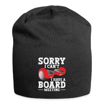 Désolé, je ne peux pas assister à une réunion du conseil d’administration. - Bonnet en jersey - noir - Devant