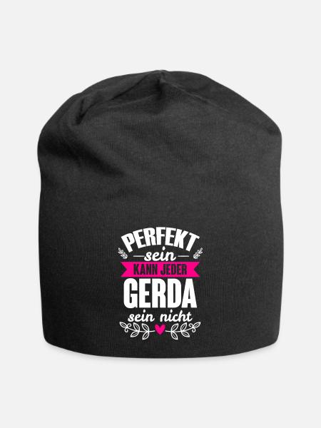 Gerda - Perfekt Sein Kann Jeder Gerda Sein Nicht - Jersey-Beanie - Schwarz
