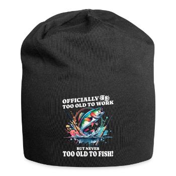 60th Birthday Fishing – Never too old to fish - Jersey Beanie - black - Front