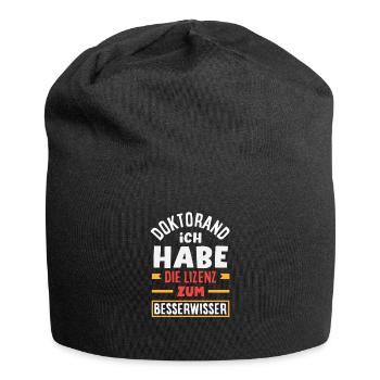 Doktorand Ich Habe Die Lizenz Zum Besserwisser - Jersey-Beanie - Schwarz - Vorne