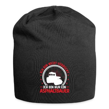 Asphalt builder is not crazy road construction - Jersey Beanie - black - Front