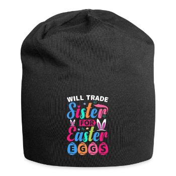 Will Trade Sister For Easter Eggs - Jersey Beanie - black - Front