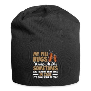 Meine Pillenwanzen Zwinkern Mich Manchmal An Und - Jersey-Beanie - Schwarz - Vorne