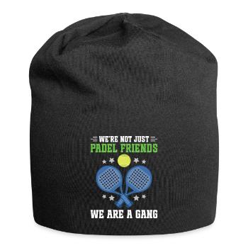 Nous ne sommes pas seulement des amis du padel, nous sommes un - Bonnet en jersey - noir - Devant